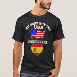 Camiseta Minha Casa Está Nos EUA Meu Coração Está Na Espanh