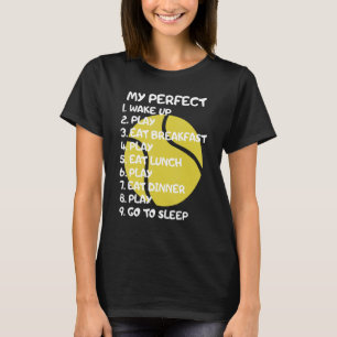 Camiseta Minha citação do jogador de Tênis do dia perfeito