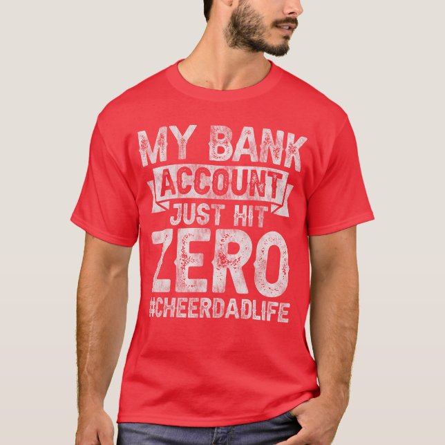 Camiseta Minha Conta Bancária Acaba de Atingir Zero Alegria (Frente)