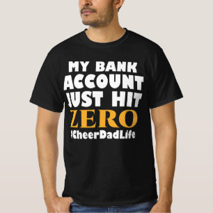 Camiseta Minha Conta Bancária Acabou de Chegar a Zero Parab