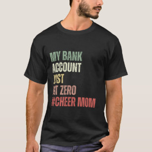 Camiseta Minha Conta Bancária Basta Acertar Zero Cheerleade