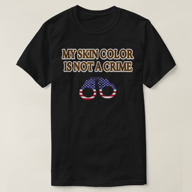 Camiseta Minha Cor Da Pele Não É Um Crime (Frente do Design)