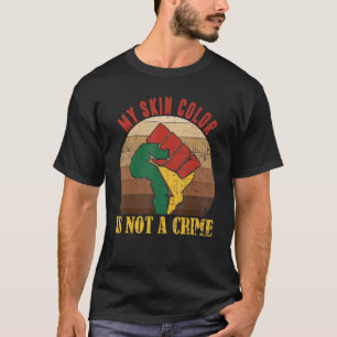 Camiseta Minha Cor De Pele Não É Crime Orgulhoso De Ser Hum
