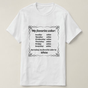 Camiseta Minha cor favorita é branca