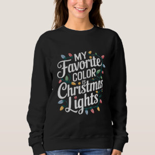 Camiseta Minha cor favorita é o Natal Lights Xmas Holiday