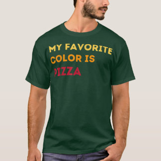 Camiseta Minha Cor Favorita É Pizza Engraçada Pizza Cheira