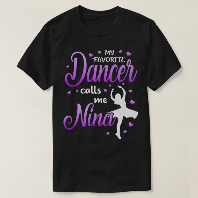 Camiseta Minha Dançarina Favorita Me Chama Nina Dance Avó G (Frente do Design)