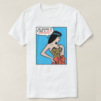 Camiseta Minha Desculpa É Que Eu Tive Uma Educação Ruim • A