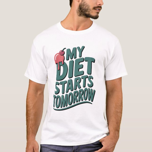 Camiseta Minha Dieta Começa Amanhã Engraçada (Frente)