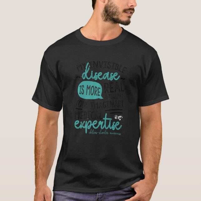 Camiseta Minha Doença Invisível É Verdadeiramente Ehlers Da (Frente)