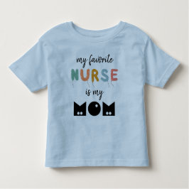 Camiseta Minha Enfermeira Favorita É Minha Mãe Bonita Perso