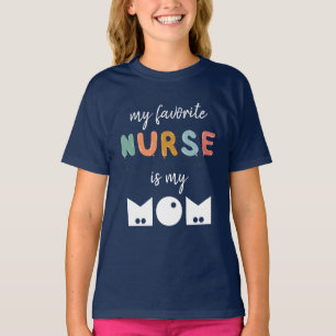 Camiseta Minha Enfermeira Favorita É Minha Mãe Bonita Perso
