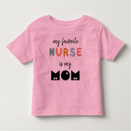 Camiseta Minha Enfermeira Favorita É Minha Mãe Bonita Perso