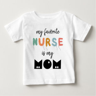 Camiseta Minha Enfermeira Favorita É Minha Mãe Fofo Persona