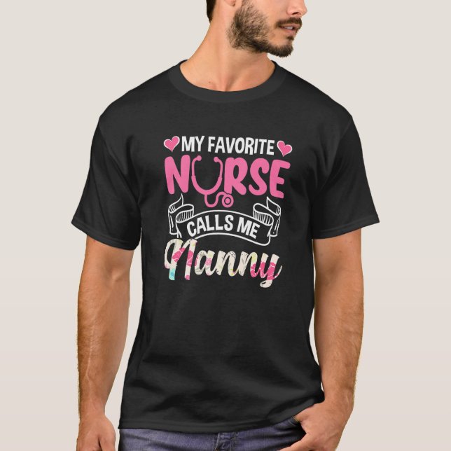 Camiseta Minha enfermeira favorita me chama de Dia de as mã (Frente)