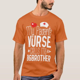 Camiseta Minha Enfermeira Favorita Me Chama De Irmão-Grande