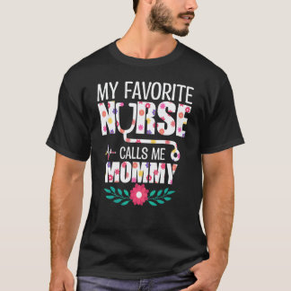 Camiseta Minha Enfermeira Favorita Me Chama de Mamãe Enferm