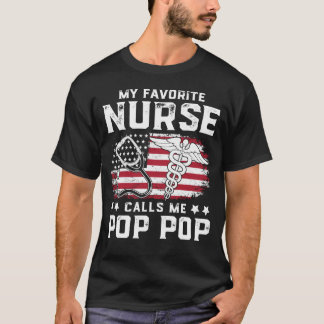 Camiseta Minha enfermeira favorita me chama de Pai Pop