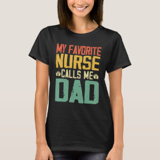 Camiseta Minha Enfermeira Favorita Me Chama De Pai Vintage