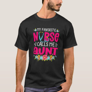 Camiseta Minha Enfermeira Favorita Me Chama De Tia Enferman