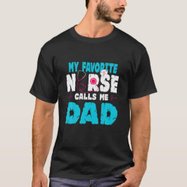 Camiseta Minha enfermeira favorita me chama Dia de os pais