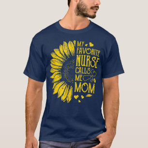 Camiseta Minha Enfermeira Favorita Me Chama Mãe De Nente De