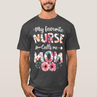 Camiseta Minha Enfermeira Favorita Me Chama Mãe Enfermando 
