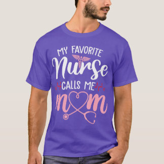 Camiseta Minha Enfermeira Favorita Me Chama Mãe Flores Boni