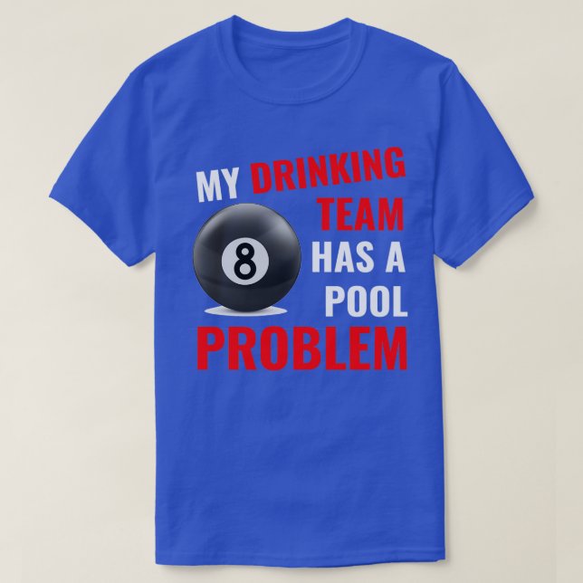 Camiseta Minha equipe de Bebendos tem um Bar com problemas  (Frente do Design)