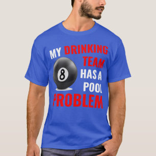 Camiseta Minha equipe de Bebendos tem um Bar com problemas
