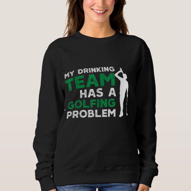 Camiseta Minha equipe de Bebendos tem um golfe engraçado (Frente)