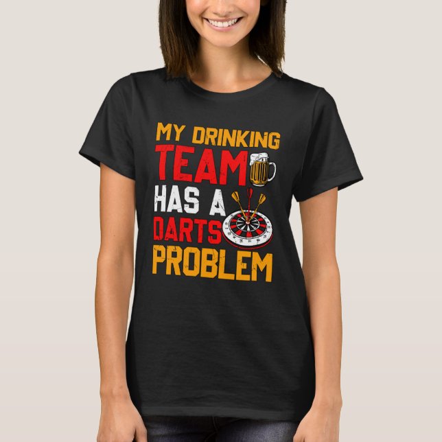Camiseta Minha Equipe de Bebendos tem um jogo de dardos (Frente)