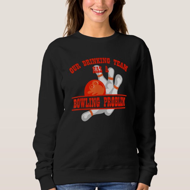 Camiseta Minha Equipe De Bebendos Tem Um Problema De Bolich (Frente)