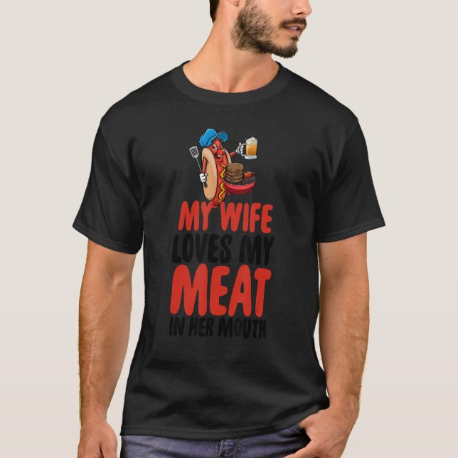 Camiseta Minha Esposa Ama Minha Carne Em Sua Boca Mulheres  (Frente)