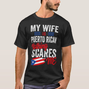 Camiseta Minha Esposa É A Bandeira Do Patrimônio Porto Rico