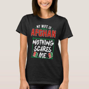 Camiseta Minha Esposa É Bandeira Do Patrimônio Afegão