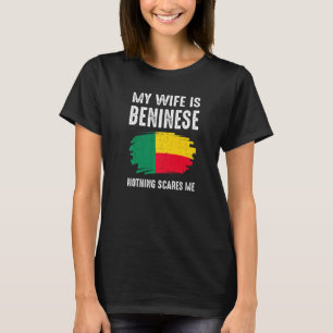 Camiseta Minha Esposa É Beninesa Nada Me Assusta Orgulho Be