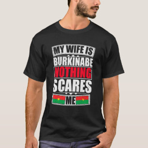 Camiseta Minha Esposa É Burkinabe Nada Me Assusta Burkina F