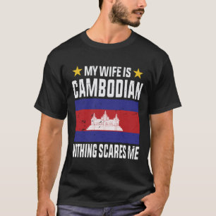 Camiseta Minha esposa é cambojana, nada me assusta