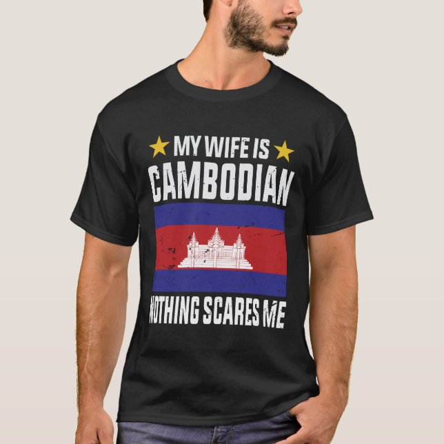 Camiseta Minha esposa é cambojana, nada me assusta (Frente)