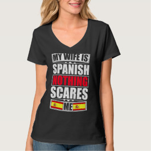 Camiseta Minha Esposa É Espanhola Nada Me Assusta Espanha B