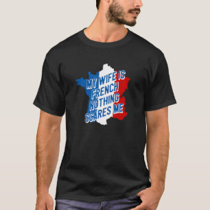 Camiseta Minha Esposa É Francesa Nada Me Assusta Com Um Mar
