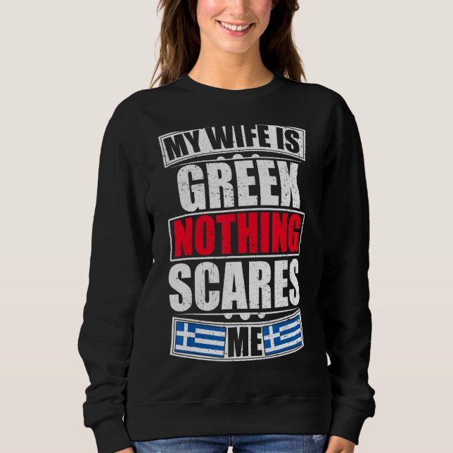 Camiseta Minha Esposa É Grega Nada Me Assusta Bandeira De G (Frente)