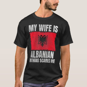 Camiseta Minha esposa é Impressão albanesa para o marido Al