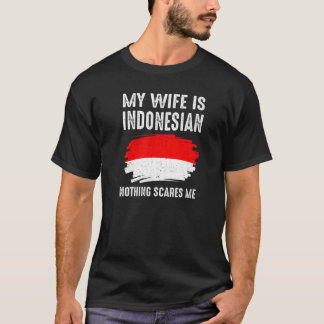 Camiseta Minha Esposa É Indonésia Nada Me Assusta Bandeira 