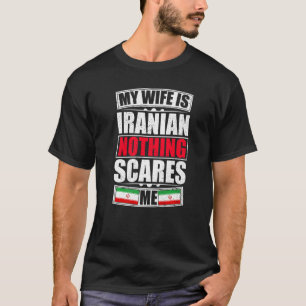 Camiseta Minha Esposa É Iraniana Nada Me Assusta Bandeira D