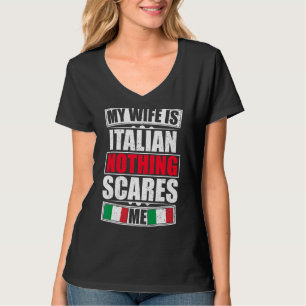 Camiseta Minha Esposa É Italiana Nada Me Assusta A Bandeira