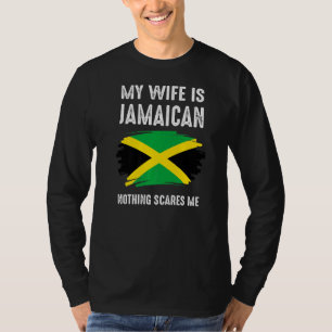 Camiseta Minha Esposa É Jamaicana Nada Me Assusta Com Orgul