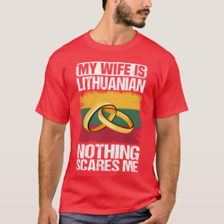 Camiseta Minha esposa é lituana Nada me assusta família