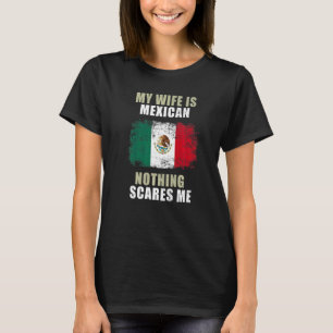 Camiseta Minha Esposa É Mexicana Nada Me Assusta